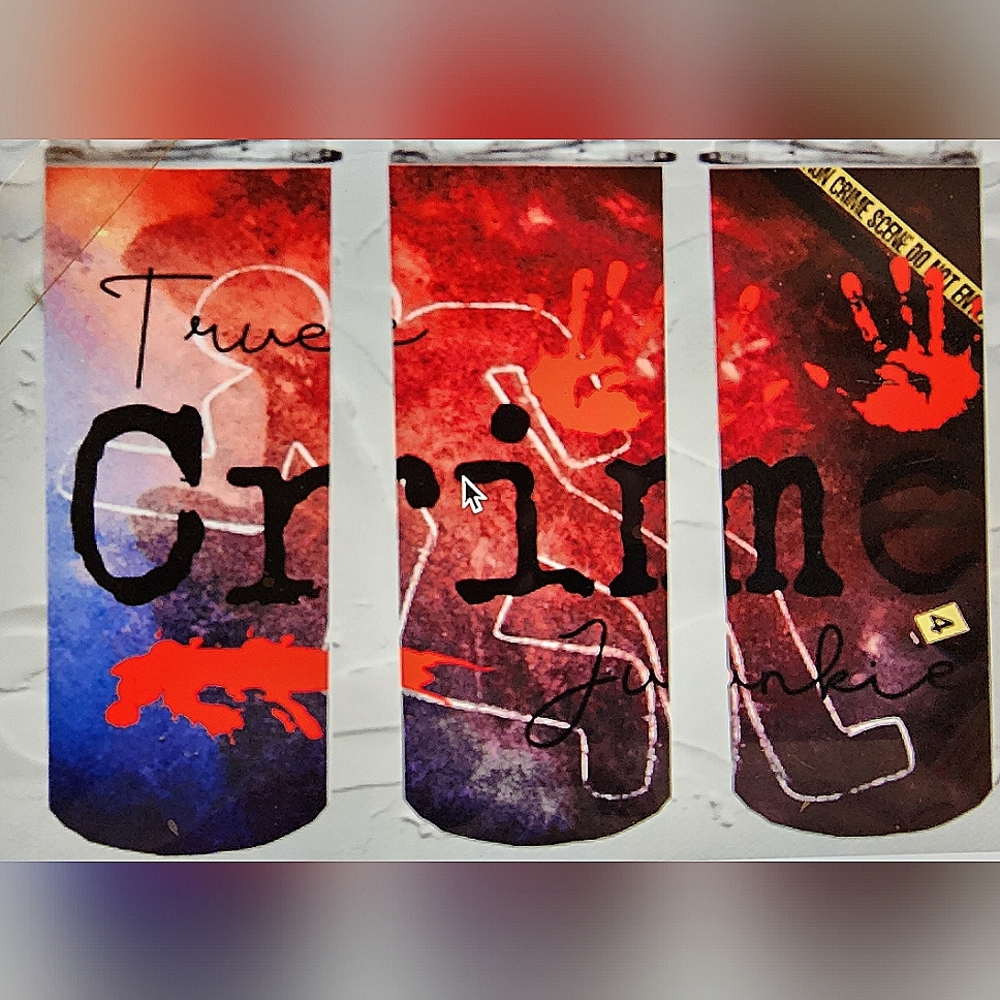 True crime junkie 20oz sublimated tumbler,straight.